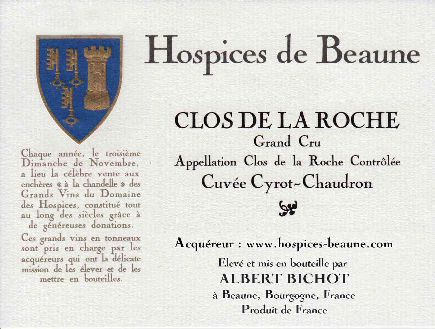 Encheres-auction-HospicesdeBeaune-AlbertBichot-ClosdelaRoche-grandcru-Cuvee-CyrotChaudron